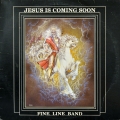 Fine Line Band Jesus Is Coing Soon