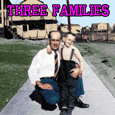 THREE FAMILIES